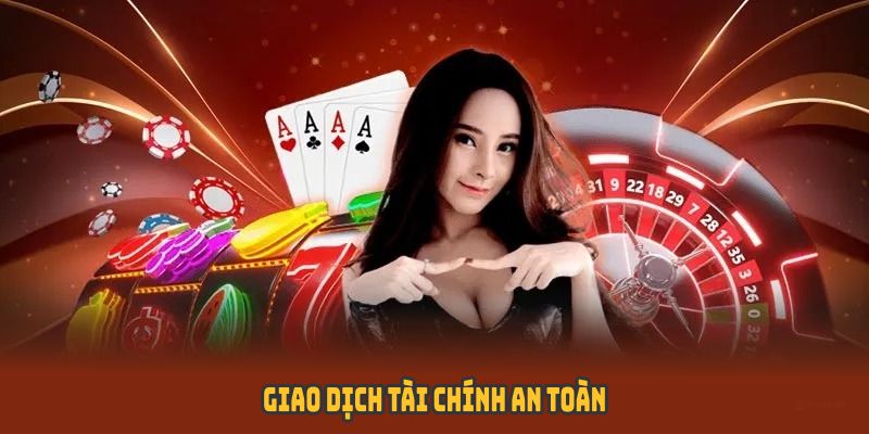 Giao dịch tài chính an toàn qua nhiều phương thức